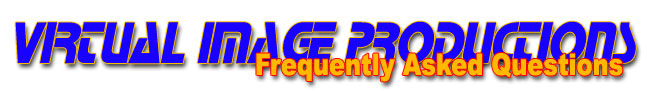 Virtual Image Productions FAQ Forum